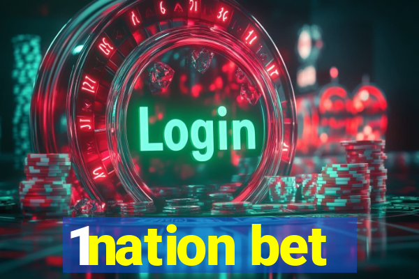 1nation bet